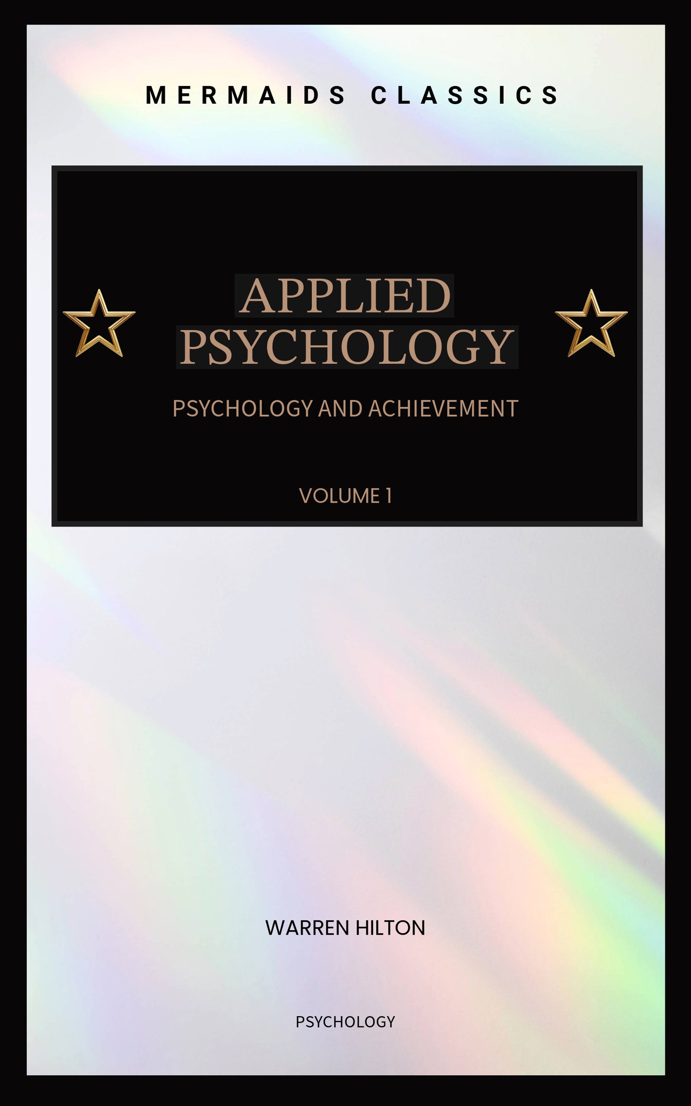 Applied Psychology: Psychology and Achievement (Volume 1, Illustrated) 